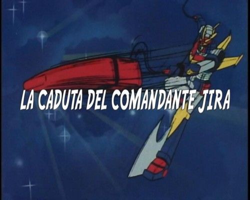 Otaku Gallery  / Anime e Manga / Daitarn III / Screen Shots / 08 - La caduta del comandante Jira / 001.jpg